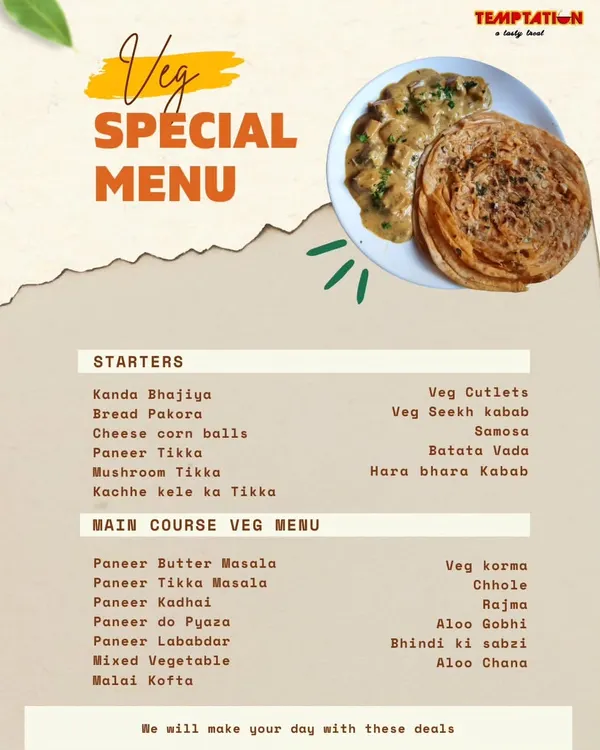 Take a look at my special vegetarian menu. It features a wide range of starters like Paneer Tikka and Hara Bhara Kabab, and main courses including Paneer Butter Masala, Malai Kofta, and more.