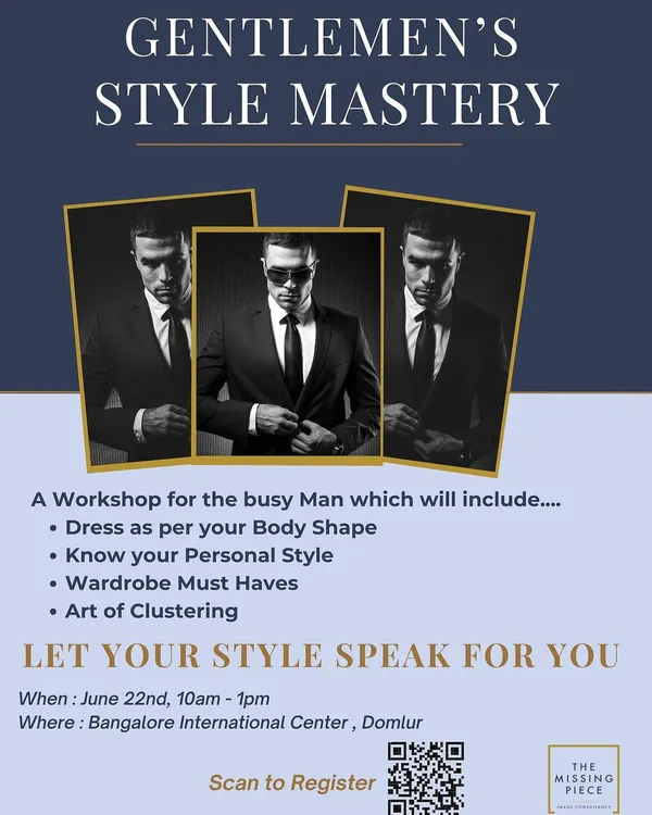 This flyer details what my 'Gentlemen's Style Mastery' workshop covers. It's a comprehensive session for the busy man who wants to learn how to dress for his body shape, build a functional wardrobe, and let his style speak for him.