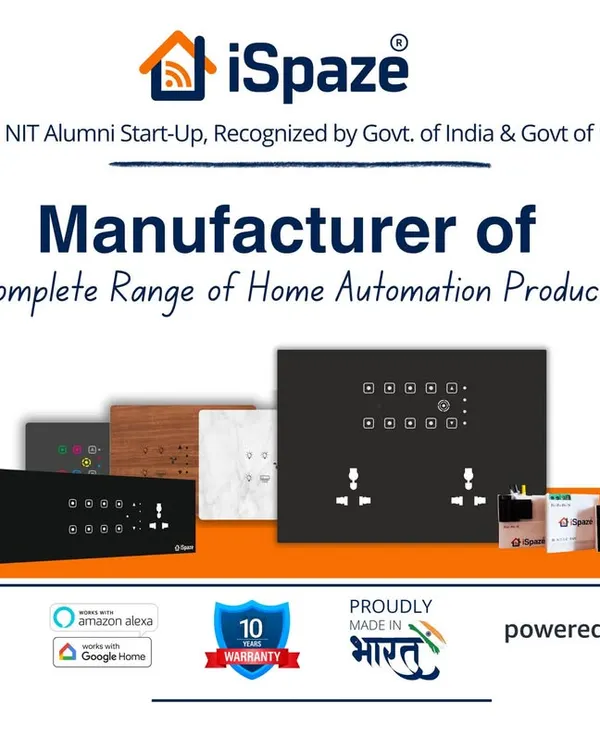 We are a manufacturer of a complete range of home automation products. As an NIT Alumni startup, we are proud to build a 'Made in India' tech product with a 10-year warranty.