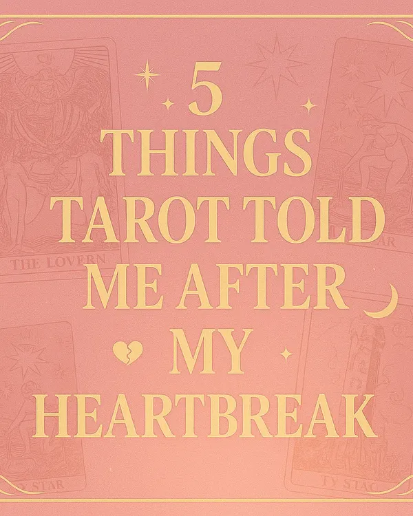 5 Things Tarot Told Me After My Heartbreak. This carousel shares profound truths the cards revealed about healing, such as realizing it was redirection, not rejection, and that your healing is your magnet, not your hurt.