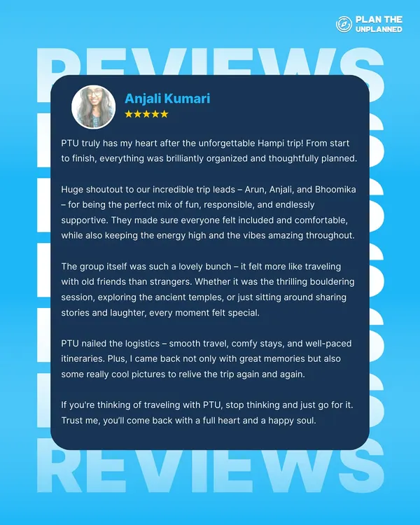 This review from Anjali perfectly captures what we strive for: a well-organized, supportive, and fun experience where the group feels like old friends. We handle the logistics so you can focus on making memories.