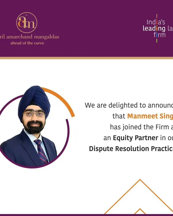 We are delighted to welcome Manmeet Singh as an Equity Partner in our Dispute Resolution Practice. His arrival, along with his team, significantly strengthens our litigation and dispute resolution capabilities in the Delhi-NCR region.
