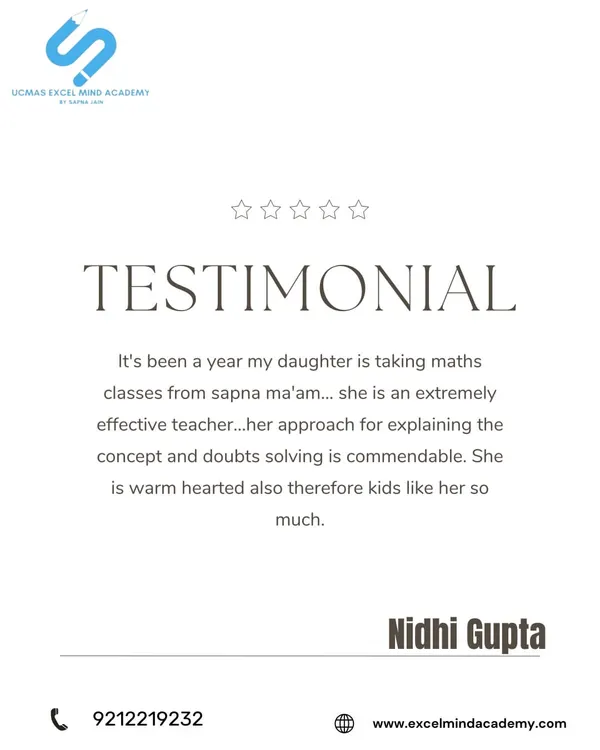 This testimonial from Nidhi Gupta commends our effective teaching approach, concept explanation, and warm-hearted nature that makes kids love our classes.