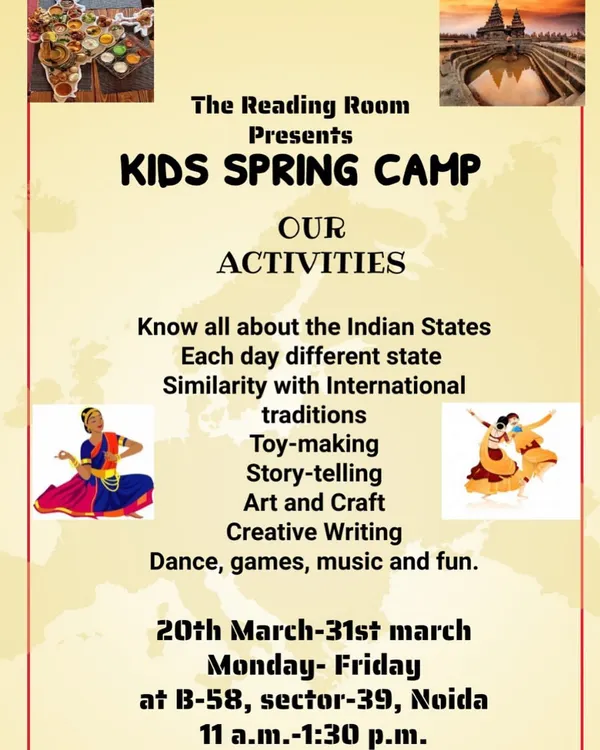 Announcing our Kids Spring Camp! This poster gives a glimpse of the activities we have planned, from learning about Indian states to storytelling and art.