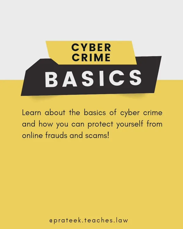 A cover slide introducing the basics of cybercrime. This post serves as an entry point for individuals looking to understand how to protect themselves from common online frauds and scams through legal awareness.