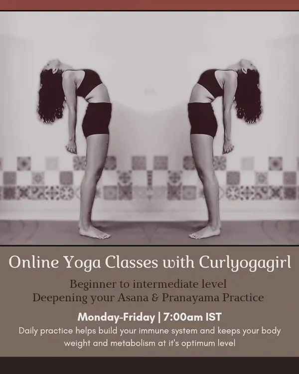 My daily online yoga classes are for beginner to intermediate levels, focusing on deepening your asana and pranayama practice. Join me Monday to Friday at 7:00 AM IST to build your immune system and keep your metabolism healthy.