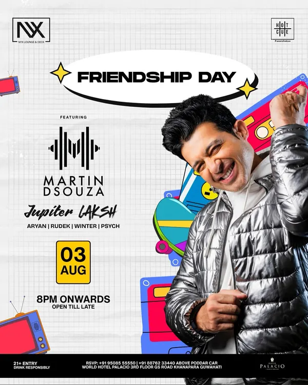 The official poster for my Friendship Day special event at NYX in Guwahati. It's always fun to travel for special occasions.