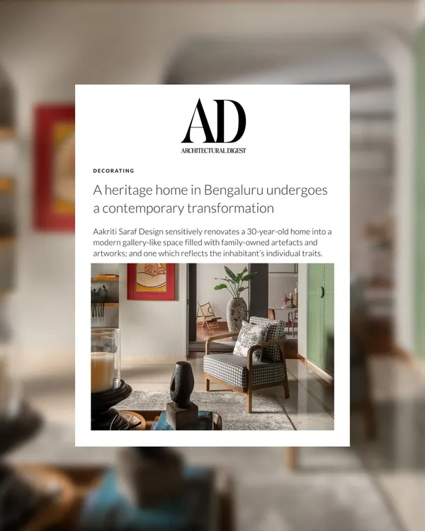 We love revisiting old features, and this one from Architectural Digest India will always be special. It covers the story of a heritage home in Bengaluru we reimagined with a progressive, contemporary lens while holding on to its soul.
