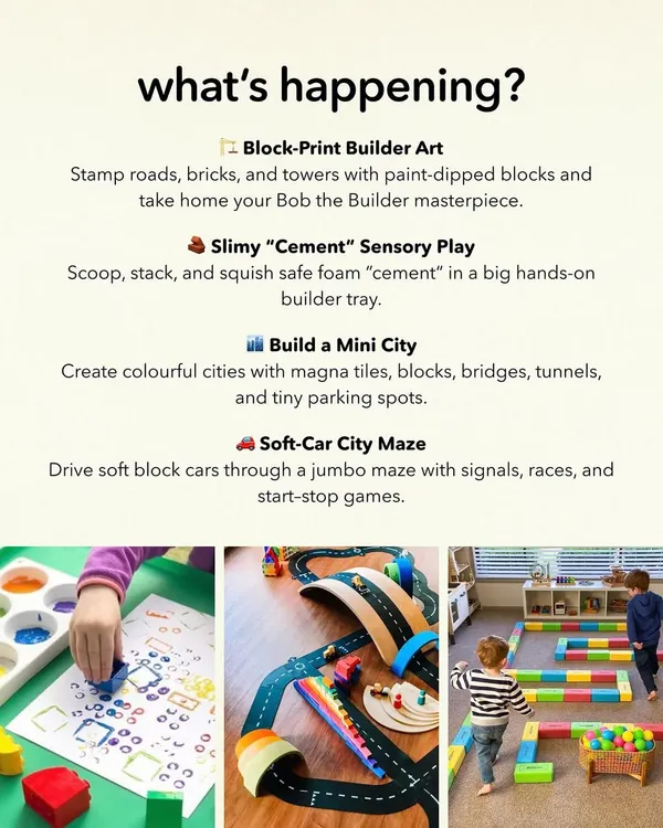 Our "Bob the Builder" themed event is all about construction play. This graphic shows how kids can engage in block-printing, slimy "cement" sensory play, and building a mini city with various materials.
