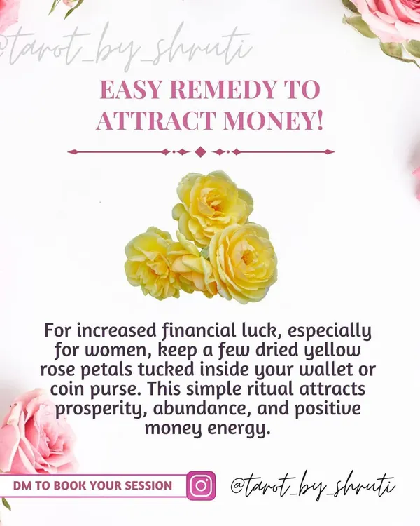 This is an easy remedy to attract money, especially for women. I explain how keeping dried yellow rose petals in your wallet or purse can invite prosperity and positive financial energy.