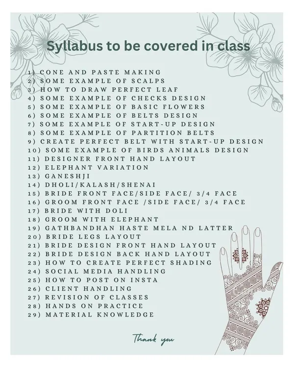 Here is a detailed look at the syllabus for my comprehensive mehendi course. We cover everything from cone making and basic elements to advanced bridal layouts and client handling.