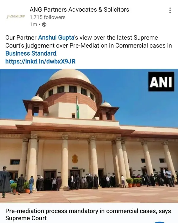 A screenshot of a Business Standard article featuring our partner Anshul Gupta's expert views on the Supreme Court's judgment making pre-mediation mandatory in commercial cases.