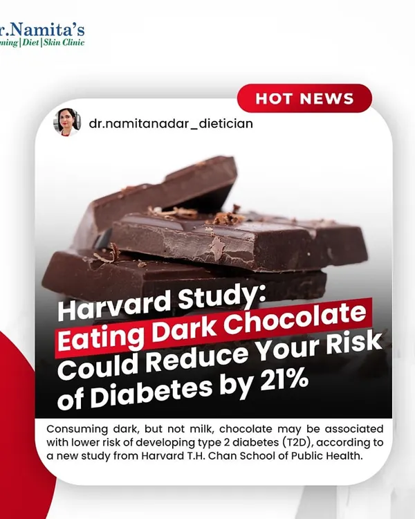 Good news for chocolate lovers. A Harvard study suggests that dark chocolate, in moderation, may be associated with a lower risk of Type 2 Diabetes. It's all about making informed choices.