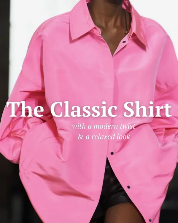 The classic shirt is getting a modern update. Look for relaxed fits and bold colors, like this oversized pink shirt, to give this wardrobe staple a fresh, contemporary feel.