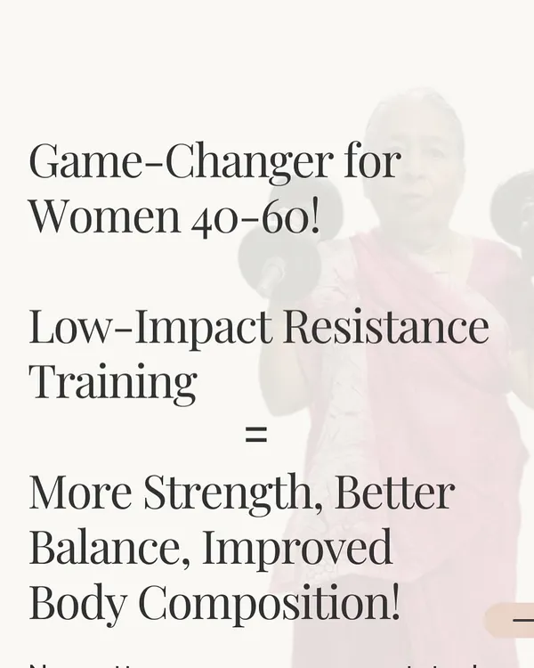 A Game-Changer for Women 40-60. A new study shows that low-impact resistance training is incredibly effective for women in their 40s, 50s, and 60s, leading to more strength, better balance, and improved body composition.
