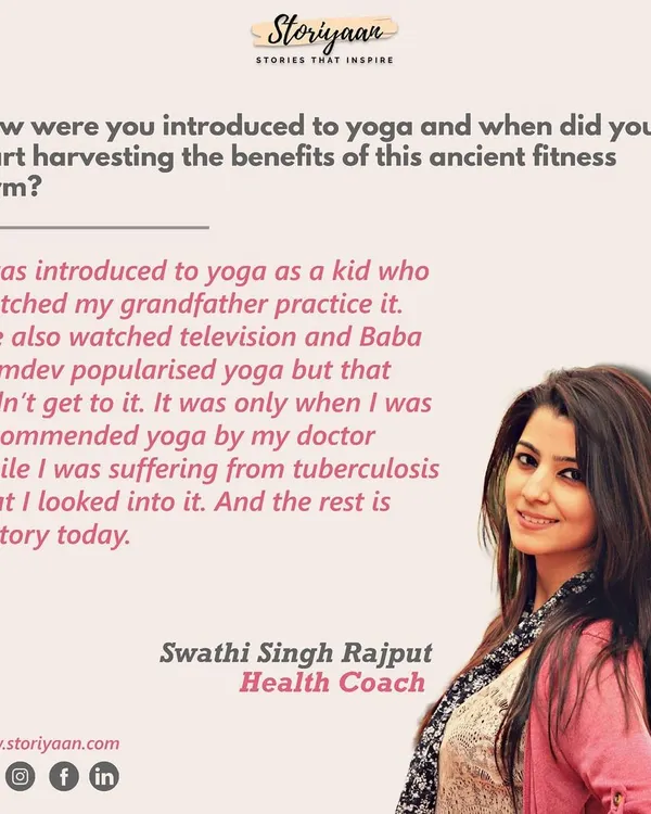 An excerpt from my interview with Storiyaan, where I share how I was first introduced to yoga and how it became a critical part of my healing journey from tuberculosis.