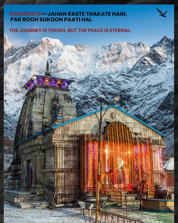 "Kedarnath: jahan raste thakate hain, par rooh sukoon paati hai." The journey is tough, but the peace you find is eternal. This is the divine Kedarnath temple against the backdrop of snowy peaks.