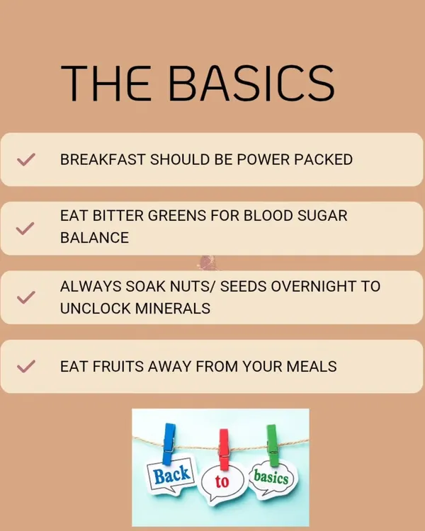 Let's get back to basics. Simple rules like having a power-packed breakfast, eating bitter greens for blood sugar balance, and soaking nuts overnight can significantly improve your health.