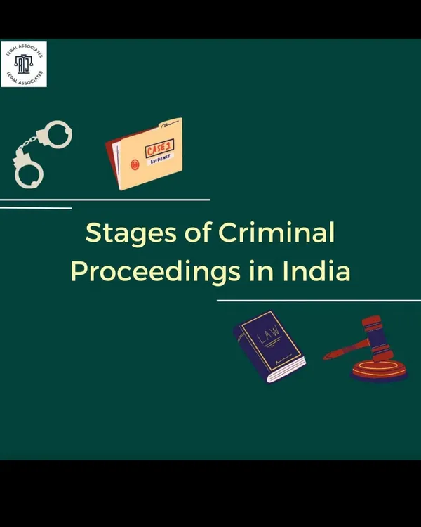Understanding the journey of a criminal case is the first step to navigating it. This graphic provides a clear overview of the stages of criminal proceedings in India.