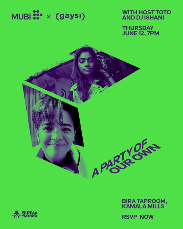 The flyer for 'A Party Of Our Own', a special Pride Month event I did in collaboration with MUBI and the Gaysi Family.