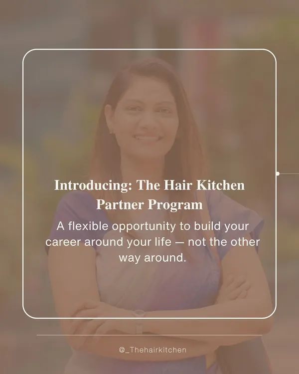 I'm excited to introduce The Hair Kitchen Partner Program. It's a flexible opportunity I created for you to build a career around your life, not the other way around, by sharing your passion for holistic hair care.
