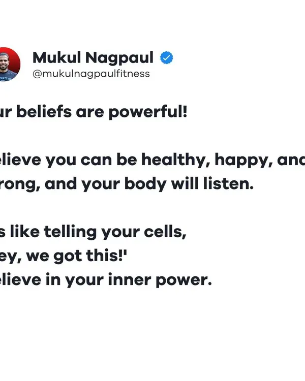 A tweet graphic stating that our beliefs are powerful. If you believe you can be healthy, happy, and strong, your body will listen. Believing in your inner power is the first step towards transformation.