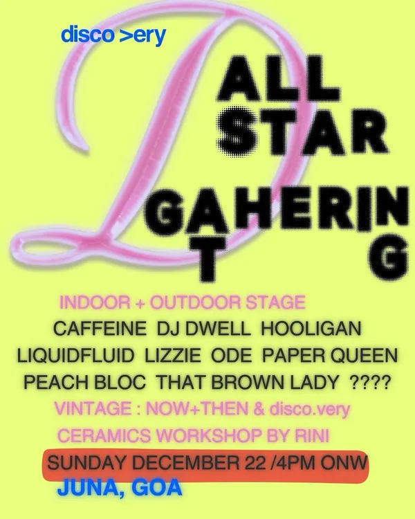 Flyer for the 'All Star Gathering' in Goa, where I played a set of funk, disco, and house.