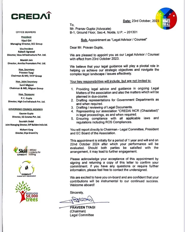 This official appointment letter from CREDAI confirms my position as their Legal Advisor. It is a testament to my specialized knowledge in real estate law and my ability to provide strategic guidance on complex legal issues facing the industry.