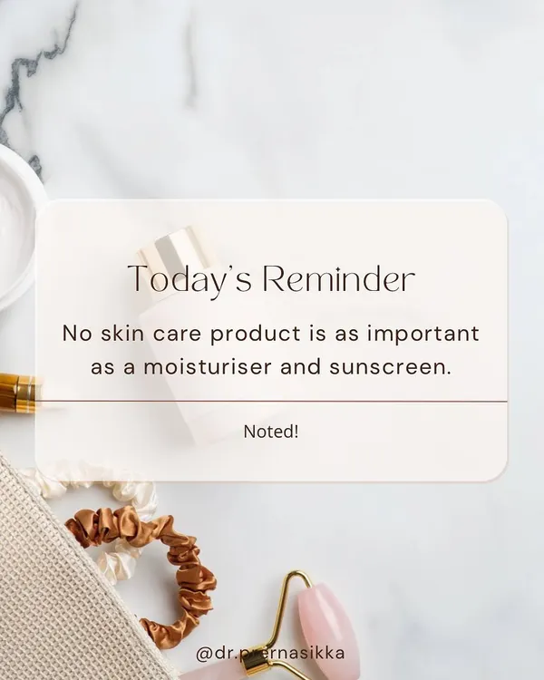 This is a simple but crucial reminder. While many products can enhance your skin, no skincare product is more fundamental than a good moisturizer and a daily sunscreen.