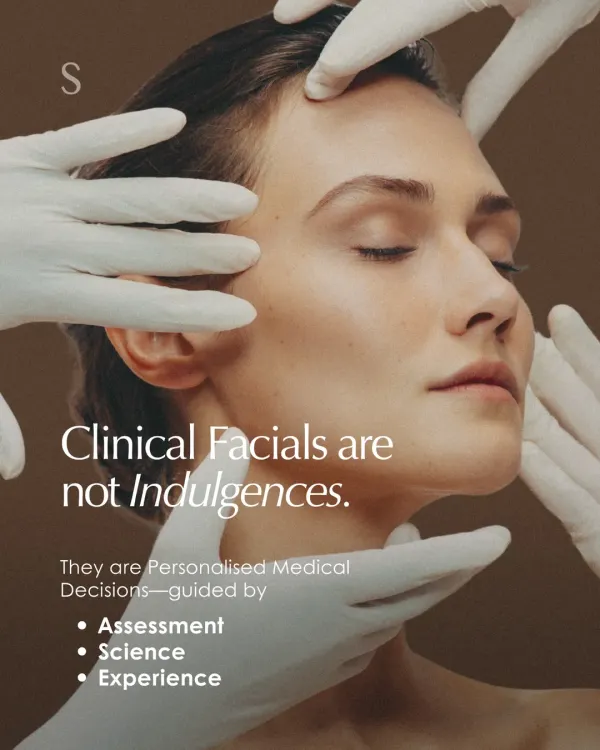 I want you to see clinical facials not as indulgences, but as personalized medical decisions. Each ritual is guided by a thorough assessment, proven science, and my years of experience to ensure the care is right for you.