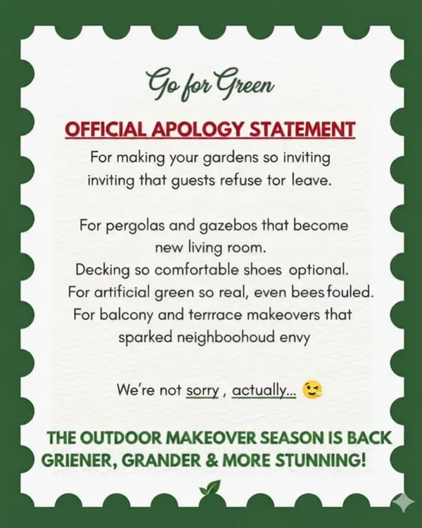 Our official apology statement for making your gardens so inviting that guests refuse to leave. We're not sorry, actually! The outdoor makeover season is back.