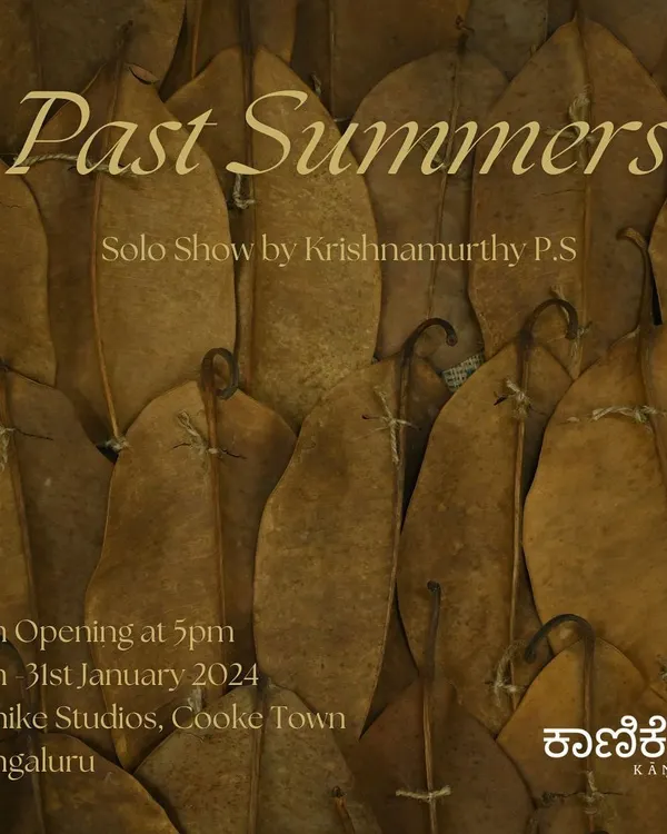 The official invitation to "Past Summers," a solo show by Krishnamurthy P.S. The exhibition showcased his incredible ability to breathe life into found objects from nature.