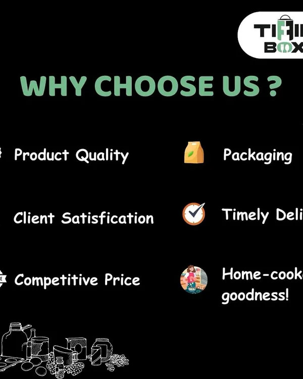 Why choose us? This infographic breaks it down: We focus on product quality, client satisfaction, competitive pricing, timely delivery, good packaging, and home-cooked goodness.