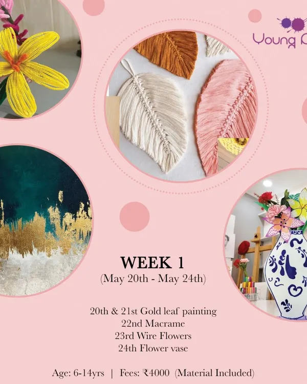 Kicking off our Summer Camp with Week 1! This flyer shows the exciting activities we have planned, including gold leaf painting, macrame, wire flowers, and decorating a flower vase.