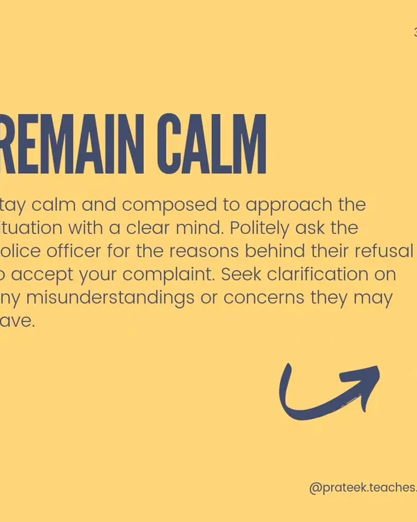 Remain Calm and Assert Your Rights. When facing a refusal from the police to file a complaint, your first step is to remain composed. Politely ask for the reasons for the refusal and seek clarification to understand their position before escalating the matter.
